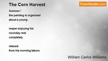 William Carlos Williams - The Corn Harvest
