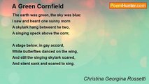 Christina Georgina Rossetti - A Green Cornfield