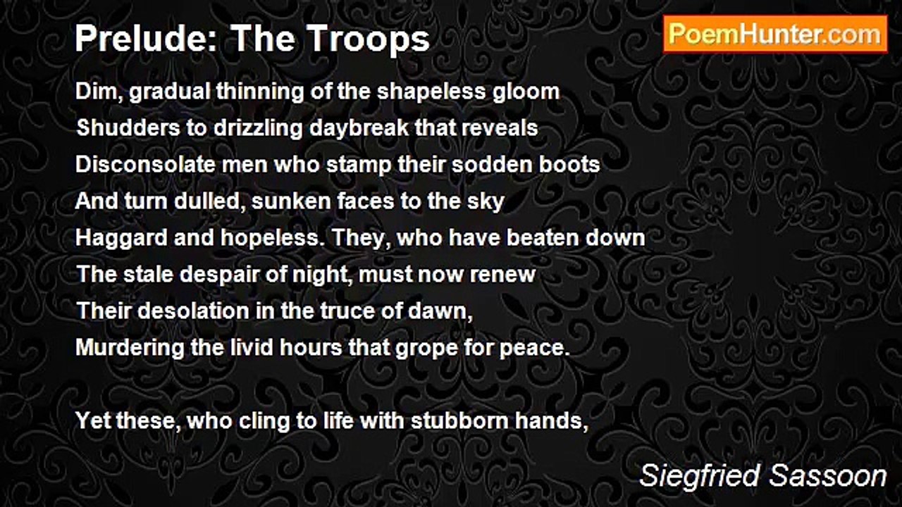 Siegfried Sassoon - Prelude: The Troops