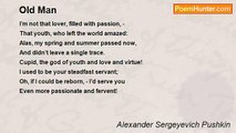 Alexander Sergeyevich Pushkin - Old Man