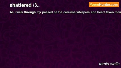 tamia wells - shattered /3..