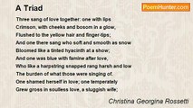 Christina Georgina Rossetti - A Triad