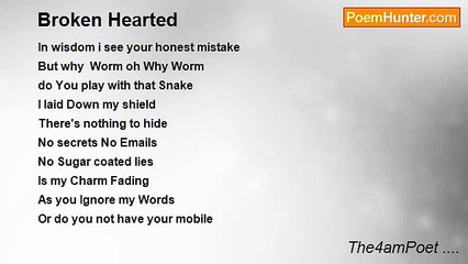 The4amPoet .... - Broken Hearted
