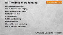 Christina Georgina Rossetti - All The Bells Were Ringing