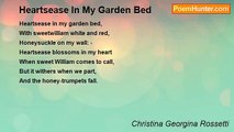 Christina Georgina Rossetti - Heartsease In My Garden Bed