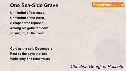 Christina Georgina Rossetti - One Sea-Side Grave