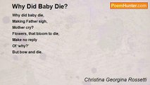 Christina Georgina Rossetti - Why Did Baby Die?