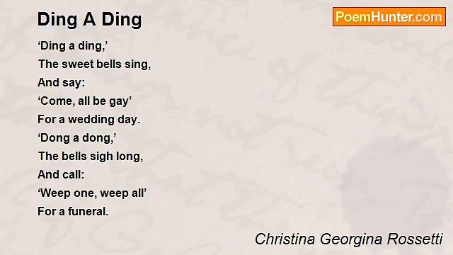 Christina Georgina Rossetti - Ding A Ding