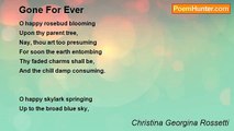 Christina Georgina Rossetti - Gone For Ever