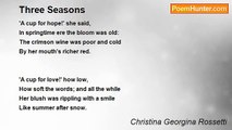 Christina Georgina Rossetti - Three Seasons