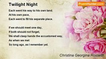 Christina Georgina Rossetti - Twilight Night