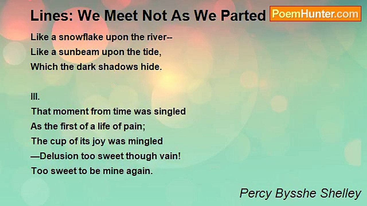 Percy Bysshe Shelley - Lines: We Meet Not As We Parted