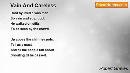 Robert Graves - Vain And Careless