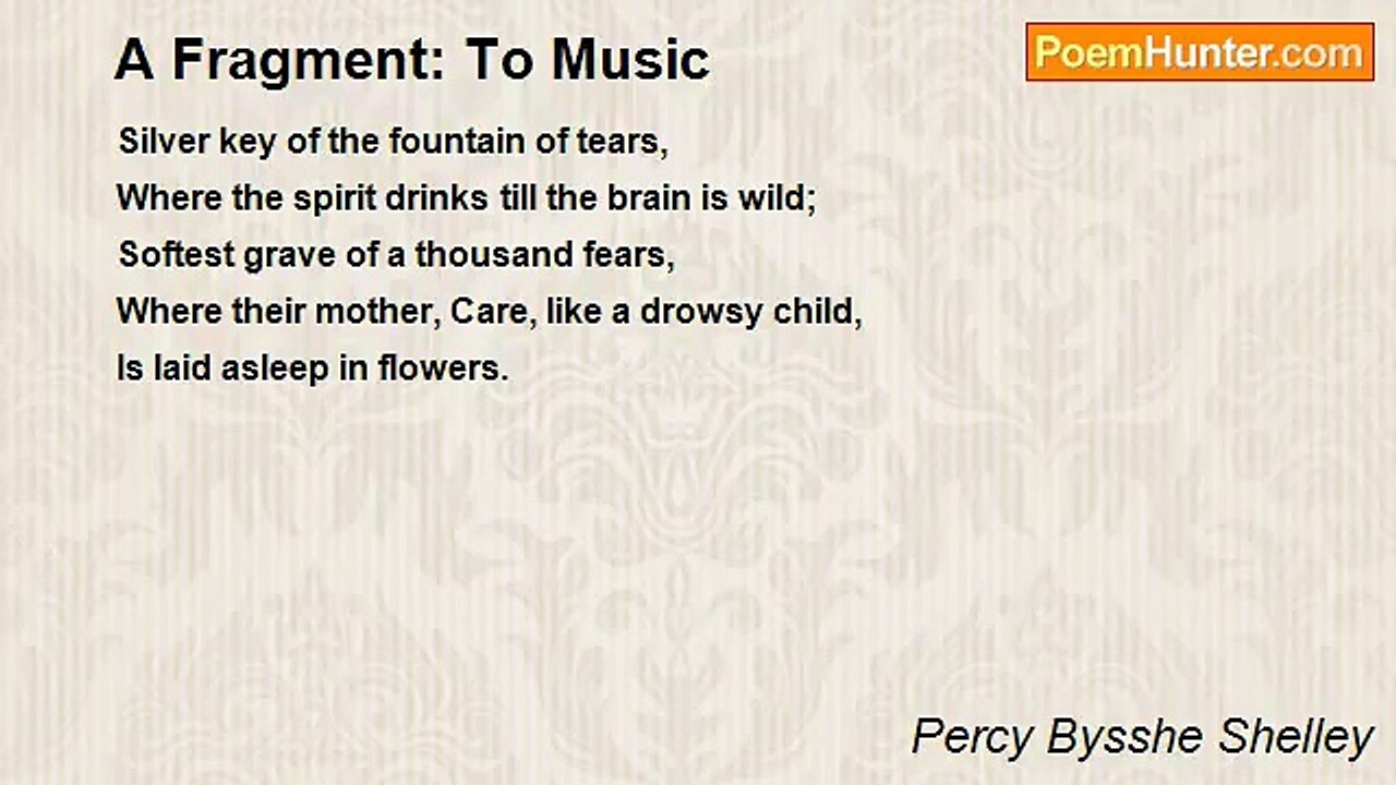 Percy Bysshe Shelley - A Fragment: To Music