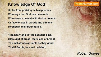 Robert Graves - Knowledge Of God