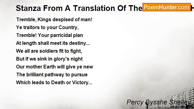 Percy Bysshe Shelley - Stanza From A Translation Of The Marseillaise Hymn