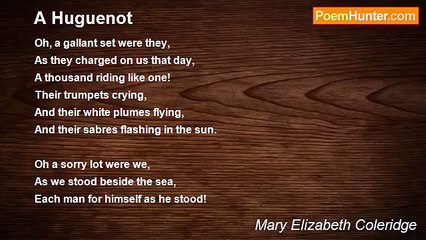 Mary Elizabeth Coleridge - A Huguenot