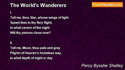 Percy Bysshe Shelley - The World's Wanderers