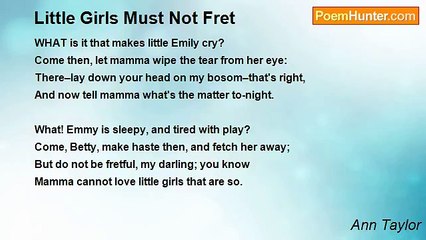 Ann Taylor - Little Girls Must Not Fret