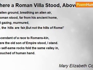 Mary Elizabeth Coleridge - Where a Roman Villa Stood, Above Freiburg