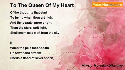 Percy Bysshe Shelley - To The Queen Of My Heart
