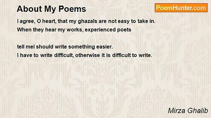 Mirza Ghalib - About My Poems