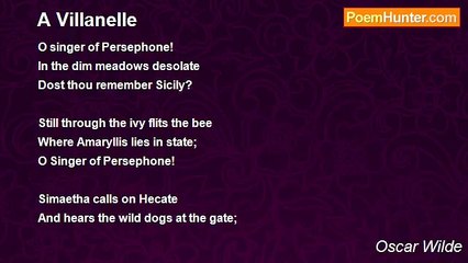 Oscar Wilde - A Villanelle