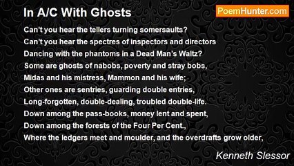 Kenneth Slessor - In A/C With Ghosts
