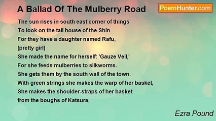 Ezra Pound - A Ballad Of The Mulberry Road