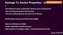 Ezra Pound - Homage To Sextus Propertius - IX