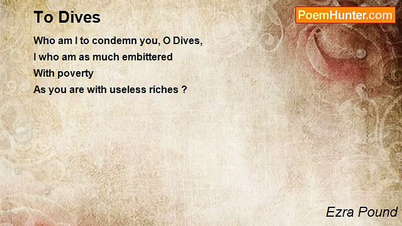 Ezra Pound - To Dives