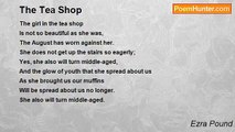 Ezra Pound - The Tea Shop