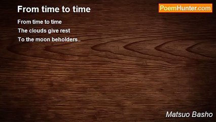Matsuo Basho - From time to time