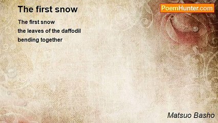 Matsuo Basho - The first snow