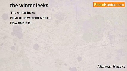 Matsuo Basho - the winter leeks