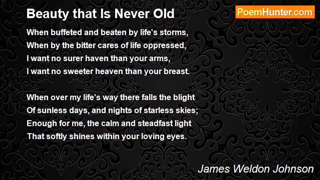 James Weldon Johnson - Beauty that Is Never Old