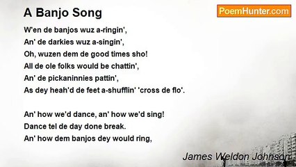 James Weldon Johnson - A Banjo Song