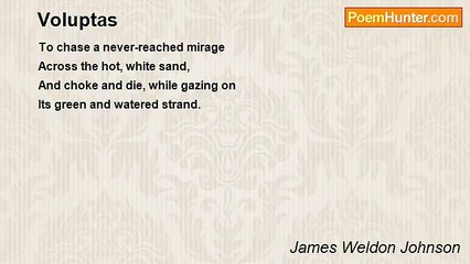 James Weldon Johnson - Voluptas