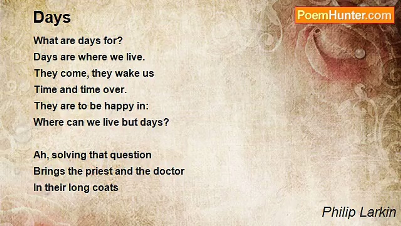 Philip Larkin - Days