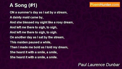 Paul Laurence Dunbar - A Song (#1)