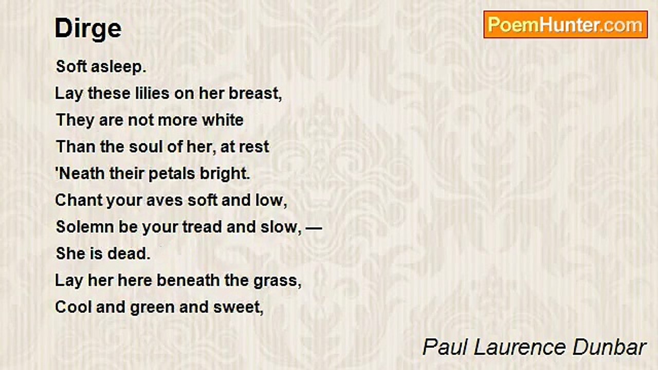 Paul Laurence Dunbar - Dirge