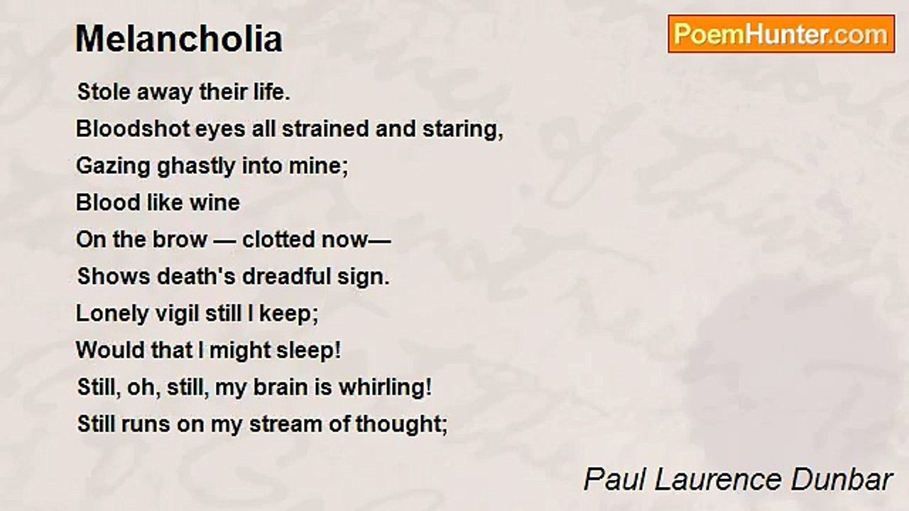Paul Laurence Dunbar - Melancholia