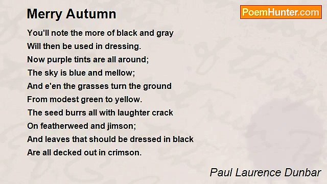 Paul Laurence Dunbar - Merry Autumn