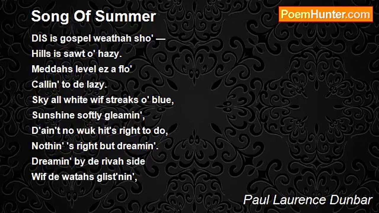Paul Laurence Dunbar - Song Of Summer