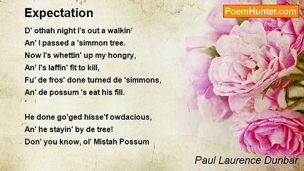 Paul Laurence Dunbar - Expectation