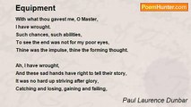 Paul Laurence Dunbar - Equipment