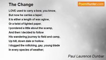 Paul Laurence Dunbar - The Change