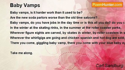 Carl Sandburg - Baby Vamps