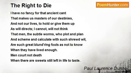 Paul Laurence Dunbar - The Right to Die