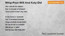 Paul Laurence Dunbar - Whip-Poor-Will And Katy-Did